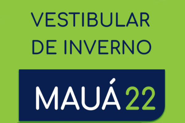 Você está visualizando atualmente Mauá recebe inscrições para o Vestibular de Inverno 2022