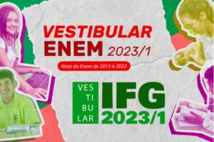 Leia mais sobre o artigo IFG recebe inscrições para Vestibular 2023/1 via Enem