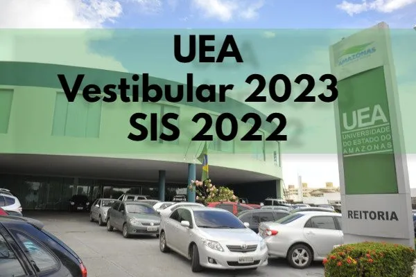 Você está visualizando atualmente UEA realiza provas do Vestibular 2023 e SIS 2022