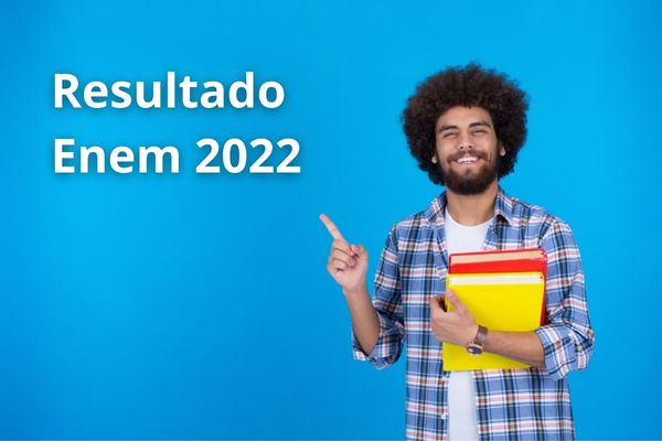 Você está visualizando atualmente Resultado do Enem 2022: quando sai e como acessar