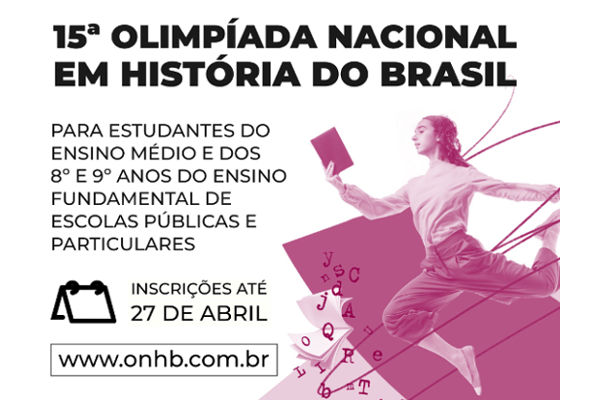 Você está visualizando atualmente Abertas inscrições para 15ª Olimpíada Nacional em História do Brasil