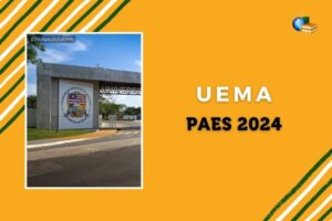 Leia mais sobre o artigo Inscrição do PAES 2024 da UEMA