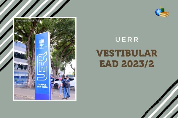 Você está visualizando atualmente UERR EaD 2023/2: vestibular recebe inscrição!