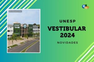 Leia mais sobre o artigo Vestibular 2024 Unesp: segunda fase conta com novidades