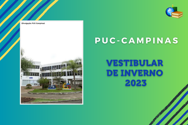 Leia mais sobre o artigo PUC-Campinas recebe inscrições para Vestibular de Inverno 2023