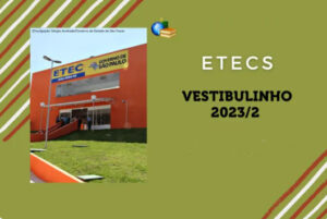 Leia mais sobre o artigo Etecs (SP) divulgam concorrência do Vestibulinho 2023/2