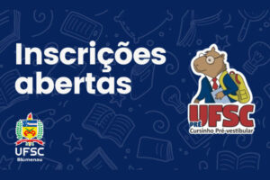 Leia mais sobre o artigo Cursinho gratuito UFSC Blumenau 2023: inscrições abertas