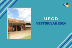 Leia mais sobre o artigo Vestibular 2024 UFGD: inscrição aberta!