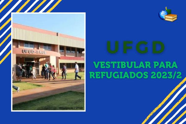 Você está visualizando atualmente Inscrição aberta para o Vestibular de refugiados da UFGD 2023/2