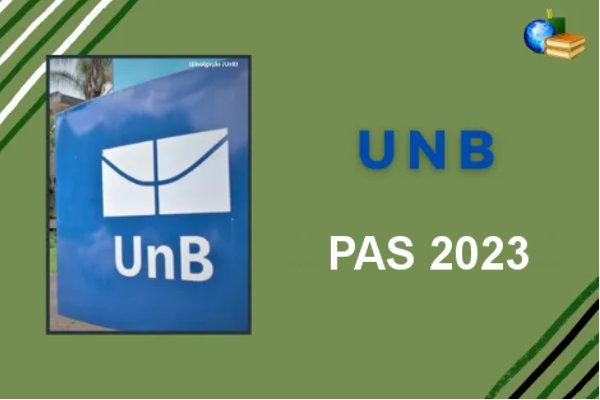 Você está visualizando atualmente PAS 2023 da UNB: inscrições estão abertas