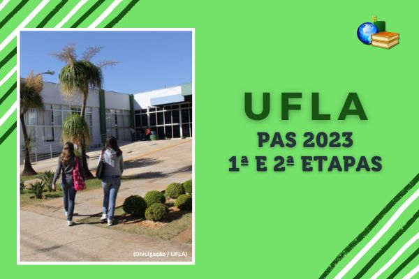 Você está visualizando atualmente UFLA PAS 2023: resultado da isenção da 1ª e 2ª etapa