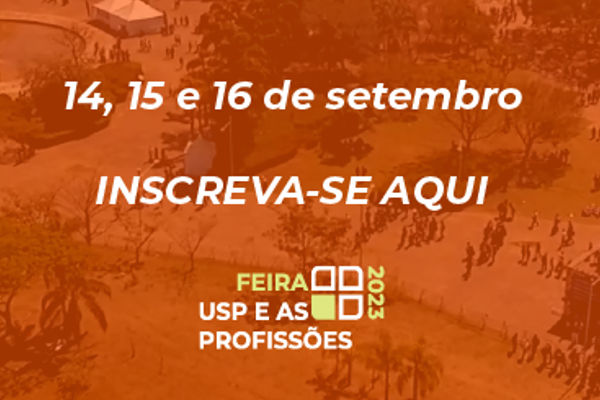 Você está visualizando atualmente Inscrição Feira USP Profissões 2023