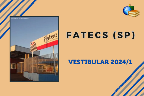 Você está visualizando atualmente Fatecs 2024: resultado da isenção e redução da taxa